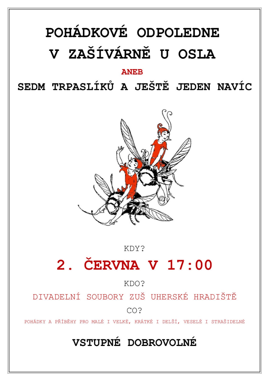 Pohádkové odpoledne v Zašívárně U Osla 2.6.2018
